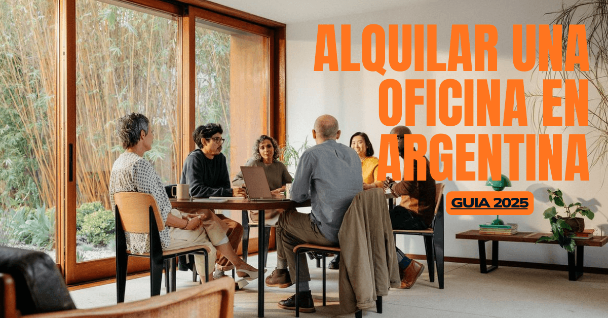 ¿Cuánto cuesta alquilar una oficina flexible en Argentina? Guia 2025