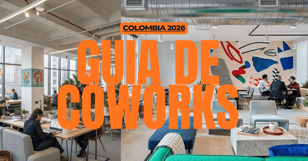 Mejores Coworkings en Colombia 2026: Guía de Precios y Ubicaciones