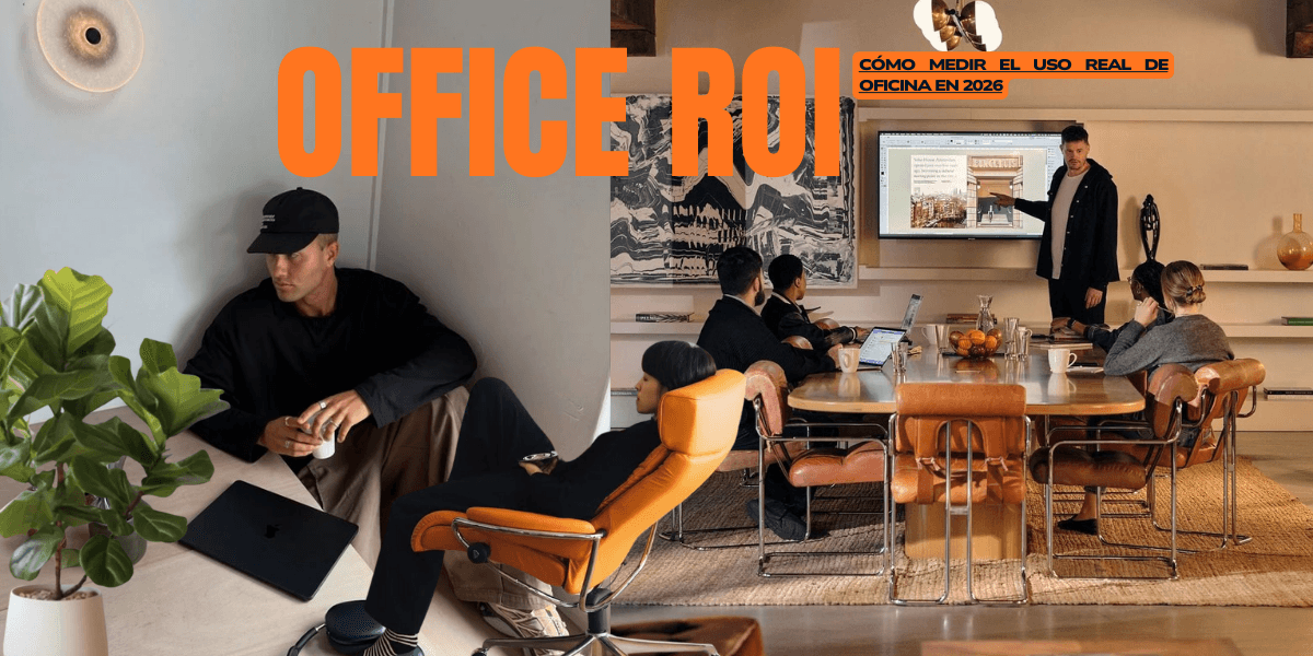 Cómo medir el uso real de oficina en 2026